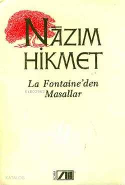  La Fontaineden Masallar | Nâzım Hikmet Ran | Adam Yayınları | 9789754184914 | 