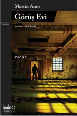  Görüş Evi | Görüş Evi | Martin Amis | Dilek Şendil | Yapı Kredi Yayınları ( YKY ) | 9789750818240 