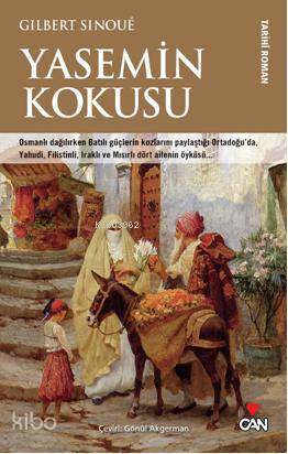  Yasemin Kokusu | Gilbert Sinoue | Gönül Akgerman | Can Yayınları | 9789750713156 | 