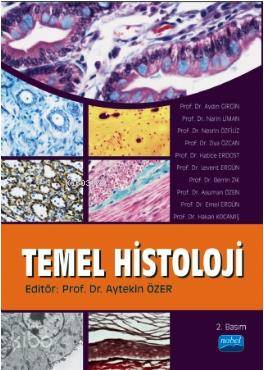  Temel Histoloji | Aytekin Özer | Nobel Akademik Yayıncılık | 9786055426330 | 