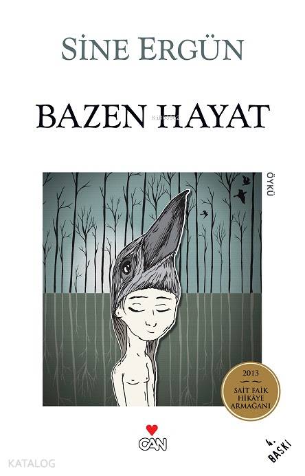  Bazen Hayat | Sine Ergün | Can Yayınları | 9789750714597 | 