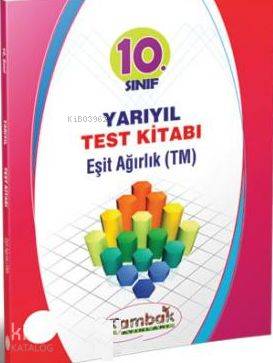 10. Sınıf Yarıyıl Test Kitabı-Eşit Ağırlık