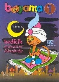  Kedicik Masallar Ülkesinde Boyama 1 | Oğuz Demir | Altın Kitaplar | 9789754056655 | 