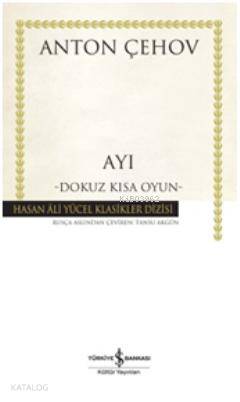  Ayı (Ciltli) | Ayı (Ciltli) | Anton Pavloviç Çehov | Tansu Akgün | Türkiye İş Bankası Kültür Yayınları | 9786053607441 