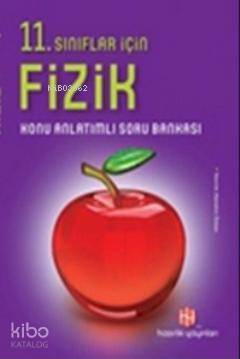 11. Sınıflar İçin Fizik Konu Anlatımlı Soru Bankası