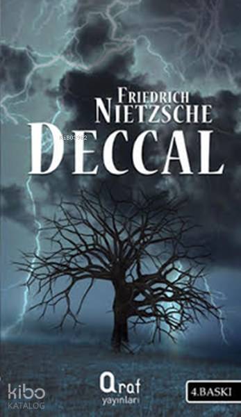  Deccal | Deccal | Friedrich Wilhelm Nietzsche | Araf Yayınları | 9786055205911 
