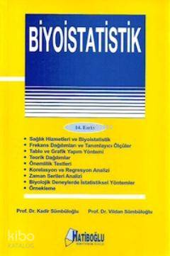  Biyoistatistik | Kadir Sümbüloğlu | Vildan Sümbüloğlu | Vildan SümbüloğluKadir Sümbüloğlu | Hatiboğlu Yayınevi | 9789757527122 | 