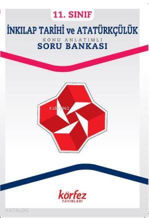 11. Sınıf İnkılap Tarihi Konu Anlatımlı Soru Bankası