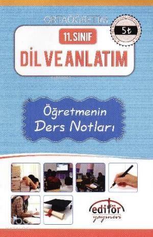 11. Sınıf Dil ve Anlatım Öğretmenin Ders Notları