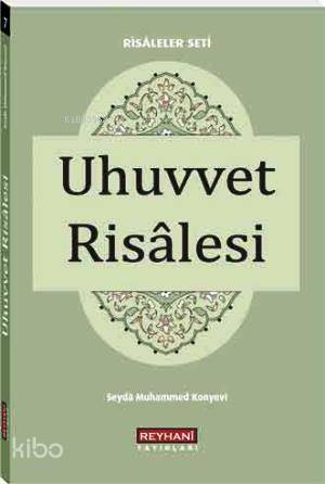  Uhuvvet Risalesi (Cep Boy) | Uhuvvet Risalesi (Cep Boy) | Seyda Muhammed Konyevi | Reyhani Yayınları | 9789756029466 