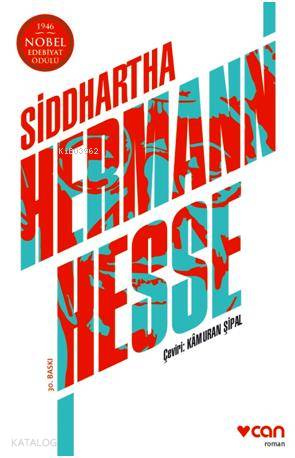  Siddhartha | Hermann Hesse | Kamuran Şipal | Can Yayınları | 9789755101002 | 