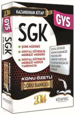SGK Şube Müdürü GYS Konu Özetli Soru Bankası