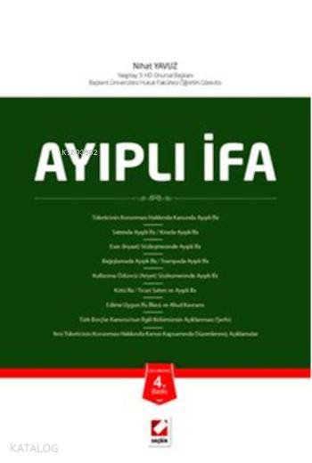  Ayıplı İfa | Ayıplı İfa | Nihat Yavuz | Seçkin Yayıncılık | 9789750227790 