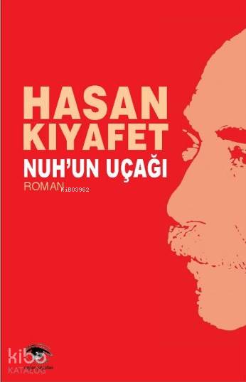  Nuhun Uçağı | Hasan Kıyafet | Ceylan Yayınları | 9786059038058 | 