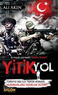  Yitik Yol | Ali Akın | Ali Kocabıyık | Ali Kocabıyık | Salon Yayınları | 9786059831406 | 