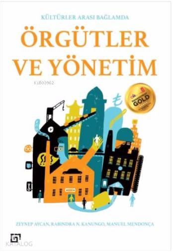  Kültürler Arası Bağlamda Örgütler ve Yönetim | Zeynep AycanRabindra N KanungoManuel Mendonça | Aylin Kayapalı | Zeynep Aycan | Rabindra N Kanungo | Manuel Mendonça | Koç Üniversitesi Yayınları | 9786055250904 | 