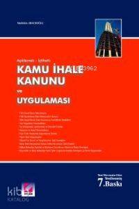  Açıklamalı İçtihatlı Kamu İhale Kanunu ve Uygulaması | Açıklamalı İçtihatlı Kamu İhale Kanunu ve Uygulaması | Muhittin Abacıoğlu | Seçkin Yayıncılık | 9789753477123 