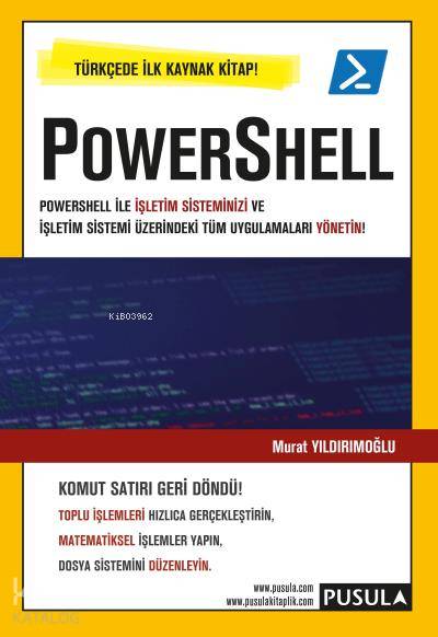  Powershell | Powershell | Murat Yıldırımoğlu | Pusula Yayıncılık | 9786052359488 