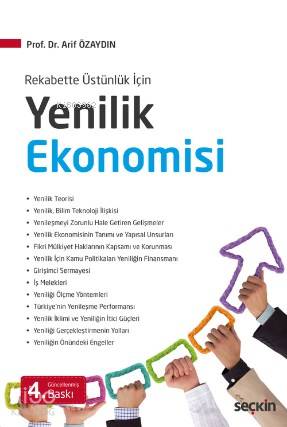  Yenilik Ekonomisi | Yenilik Ekonomisi | Arif Özaydın | Seçkin Yayıncılık | 9789750255809 