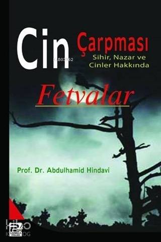  Cin Çarpması Sihir Nazar ve Cinler Hakkında Fetvalar | Cin Çarpması Sihir Nazar ve Cinler Hakkında Fetvalar | Abdulhamid Hindavi | Karınca & Polen Yayınları | 9786055546069 
