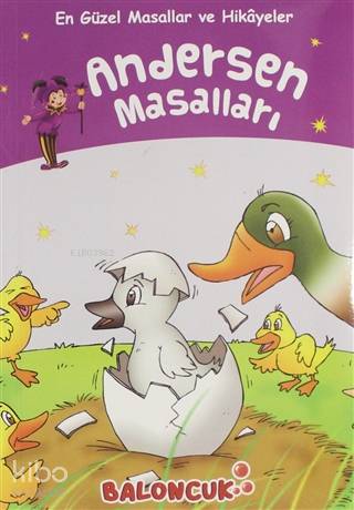  Andersen Masalla En Güzel Masallar ve Hikayeler | Andersen Masalla En Güzel Masallar ve Hikayeler | Kolektif | Abdullah Karaca | Fatıma Gülbahar Karaca | Hatice Nurbanu Karaca | Muhammed T Karaca | Baloncuk | 9786257998345 