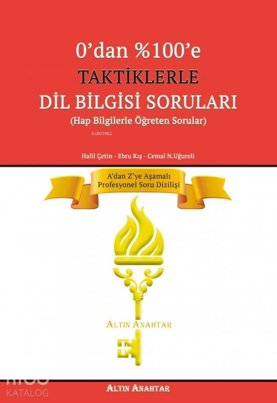  Altın Anahtar Yayınları 0 dan %100 e Taktiklerle Dil Bilgisi Soruları Altın Anahtar | Altın Anahtar Yayınları | 9786058224889 | 
