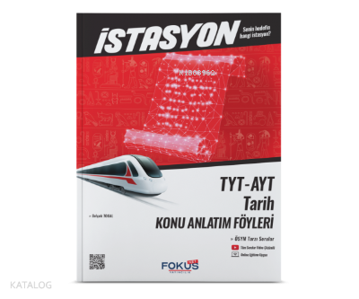 TYT AYT İstasyon Tarih Konu Anlatım Föyleri Fokus Net Yayıncılık