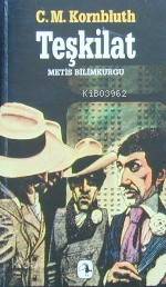  Teşkilat | Teşkilat | C M Kornbluth | Metin Çetin | Metis Yayıncılık | 9799753421927 