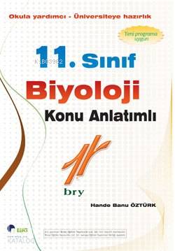 11. Sınıf Biyoloji Konu Anlatımlı; Okula Yardımcı - Üniversiteye Hazırlık