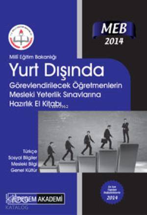 MEB Yurt Dışında Görevlendirilecek Öğretmenlerin Mesleki Yeterlilik Sınavlarına Hazırlık El Kitabı 2