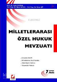  Milletlerarası Özel Hukuk Mevzuatı | Milletlerarası Özel Hukuk Mevzuatı | Musa Aygül | Vahit Doğan | Hasan Eseli | Vahit DoğanMusa AygülHasan Eseli | Seçkin Yayıncılık | 9789750208256 