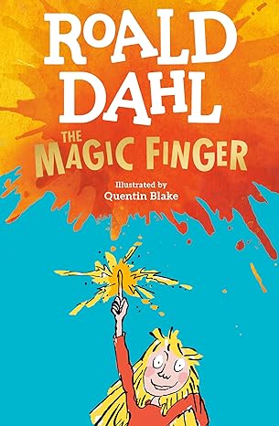 Roald Dahl The Magic Finger - 9780141371467 Roald Dahl The Magic Finger - 9780141371467 - 9780141371467